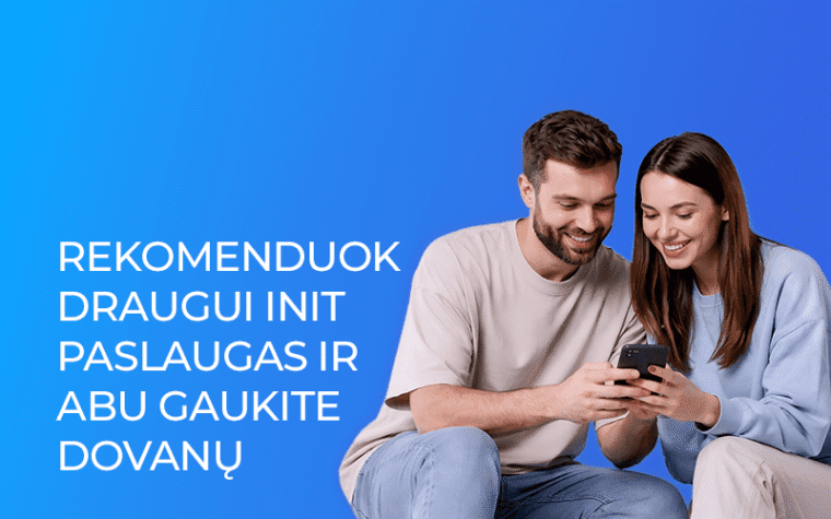 Išskirtinis pasiūlymas draugams!